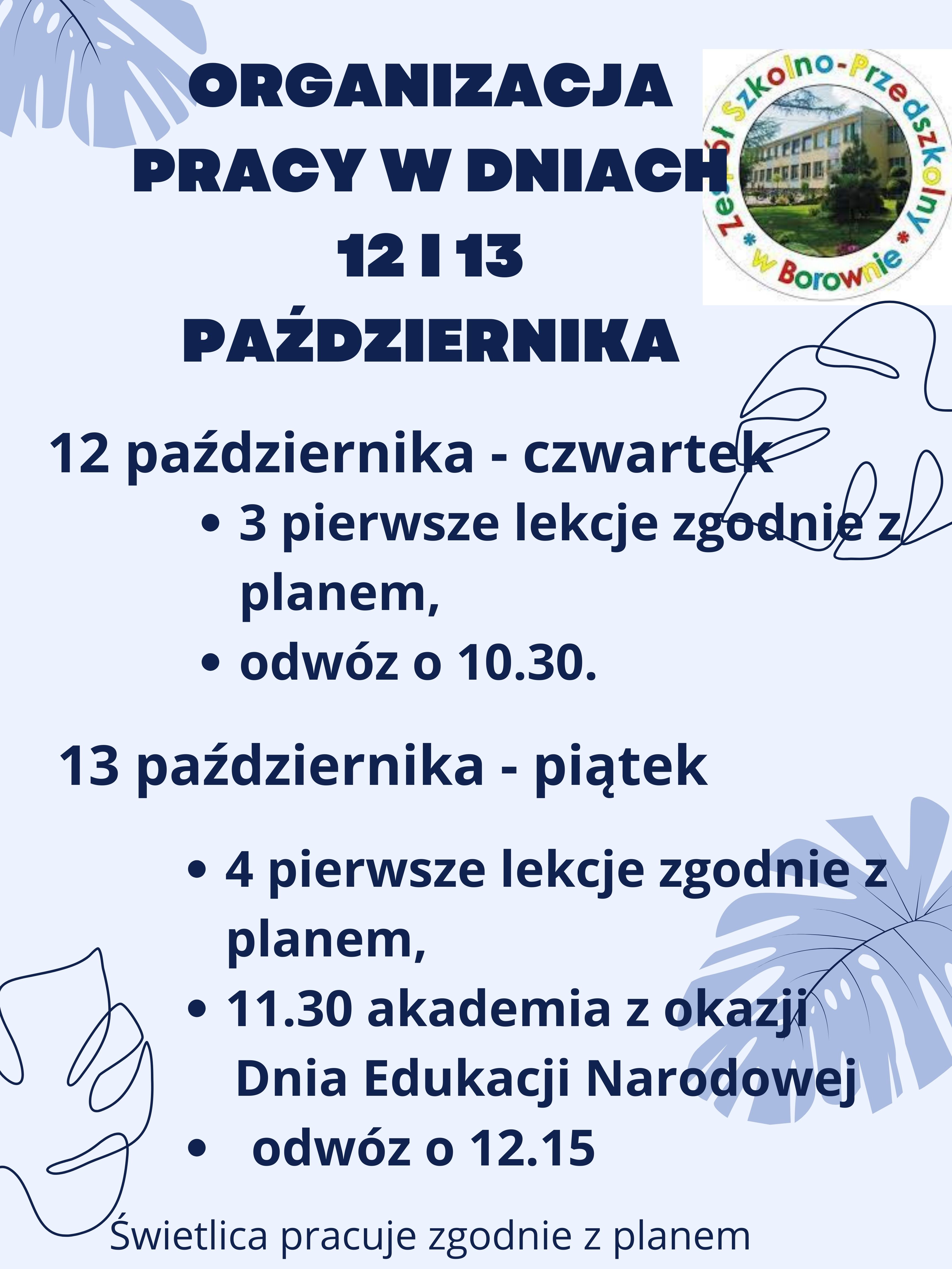 Organizacja pracy w dniach 12 i 13 października1